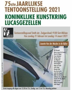 75STE TENTOONSTELLING 2021 KONINKLIJKE KUNSTKRING LUCASGEZELLEN